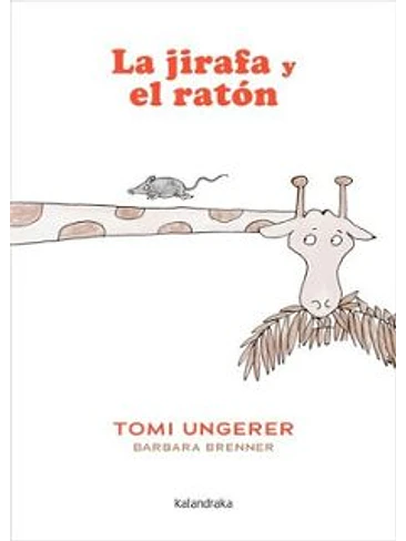 Jirafa Y El Raton, La 1