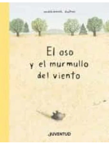 Oso Y El Murmullo Del Viento, El 1