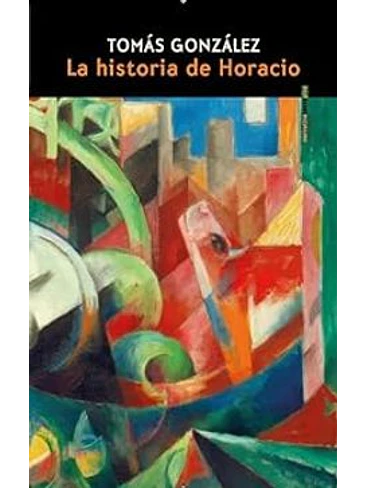 Historia De Horacio, La 1