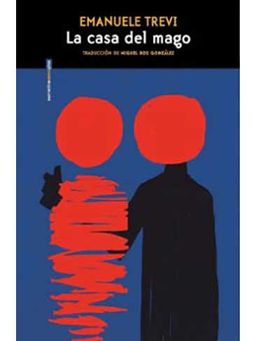 Casa Del Mago, La 1