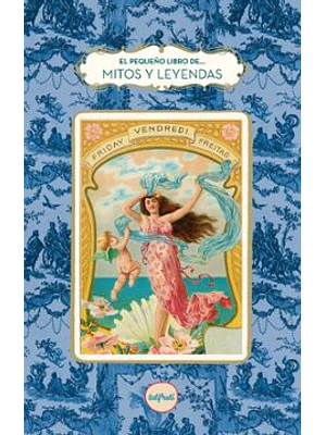 Pequeño Libro De Mitos Y Leyendas, El