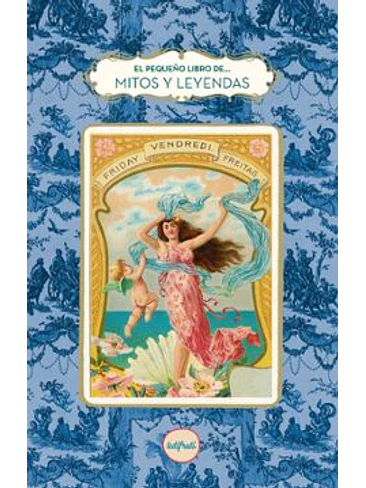 Pequeño Libro De Mitos Y Leyendas, El 1