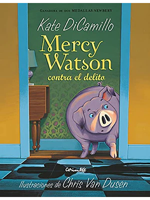 Mercy Watson 3 Contra El Delito