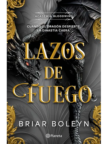 Lazos De Fuego (Academia Bloodwing 2) 1