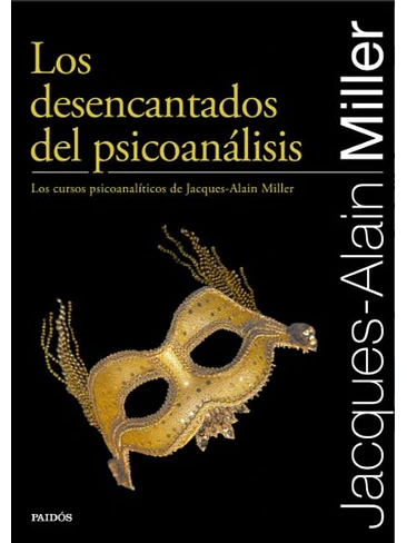 Desencantados Del Psicoanalisis, Los 1