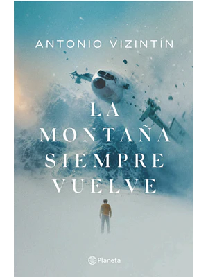 Montaña Siempre Vuelve, La