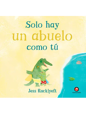Solo Hay Un Abuelo Como Tú