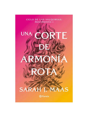 Una Corte De Rosas Y Espinas 6 Una Corte De Armonia Rota 1