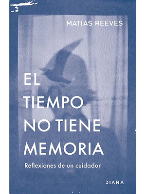 Tiempo No Tiene Memoria, El