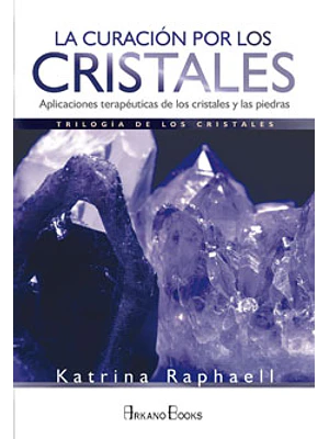 Curacion Por Los Cristales, La