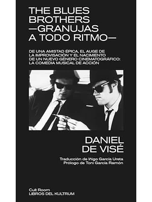 The Blues Brothers Granujas A Todo Ritmo