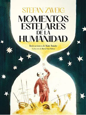 Momentos Estelares De La Humanidad (Ilustrado)