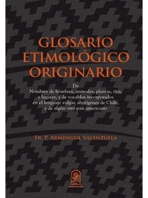 Glosario Etimologico Originario