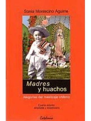 Madres Y Huachos