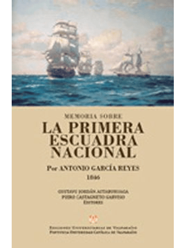 Memoria Sobre La Primera Escuadra Nacional 1