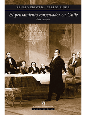 Pensamiento Conservador En Chile, El