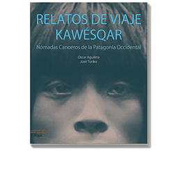 Relatos De Viaje Kawesqar
