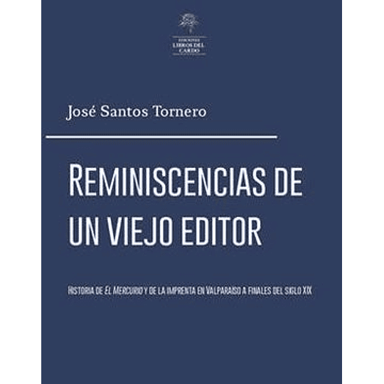 Reminiscencias De Un Viejo Editor