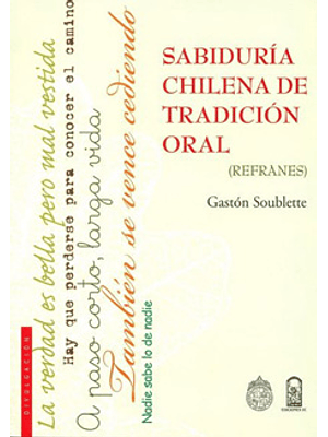 Sabiduria Chilena De Tradicion Oral Refranes