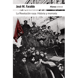 Revolucion Rusa Historia Y Memoria, La