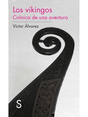 Vikingos Cronica De Una Aventura, Los