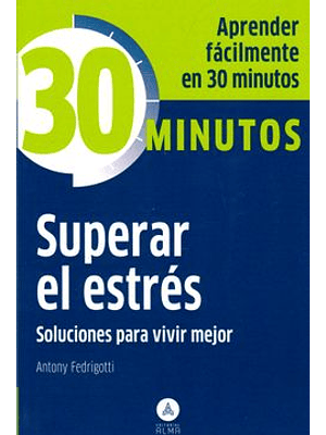 30 Minutos Superar El Estres