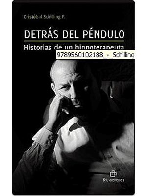 Detras Del Pendulo Historias De Un Hipnoterapeuta