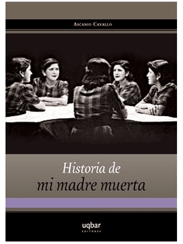 Historia De Mi Madre Muerta 1