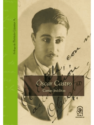Oscar Castro Cartas Ineditas