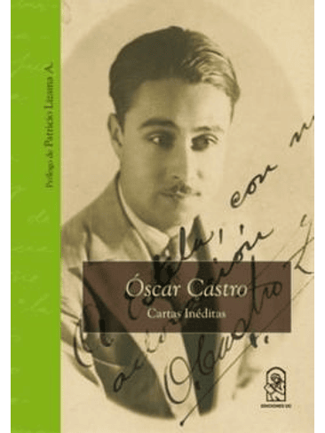Oscar Castro Cartas Ineditas 1