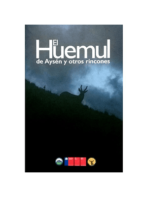 Huemul De Aysen Y Otros Rincones, El