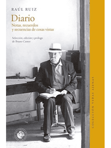 Diario Notas Recuerdos Y Secuencias De Cosas Vistas 1