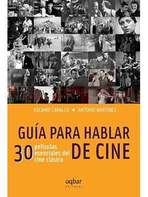 Guia Para Hablar De Cine 30 Peliculas Esenciales