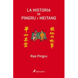 Historia De Pingru Y Meitang La