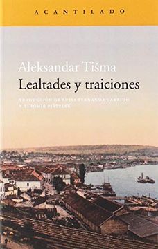 Lealtades Y Traiciones 1