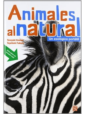 Animales Al Natural 1 Un Zoologico Portatil