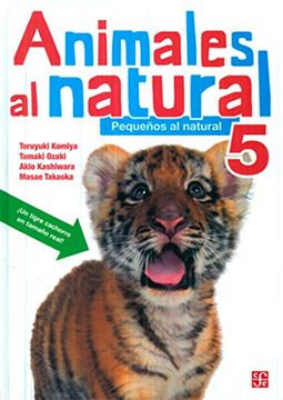 Animales Al Natural 5 Pequenos Al Natural 1