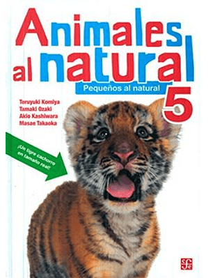 Animales Al Natural 5 Pequenos Al Natural