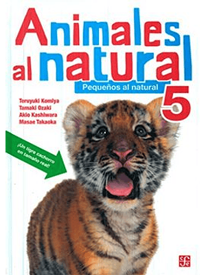 Animales Al Natural 5 Pequenos Al Natural