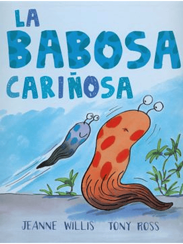 Babosa Cariñosa, La 1