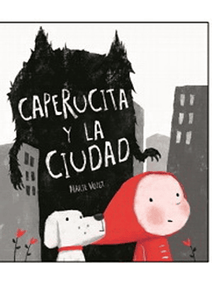 Caperucita Y La Ciudad