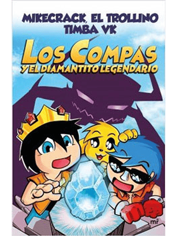 Compas 1 Y El Diamantito Legendario, Los 1