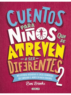Cuentos Para Niños Que Se Atreven A Ser Diferentes 2