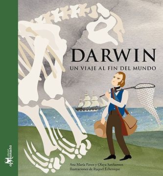 Darwin Un Viaje Al Fin Del Mundo 1