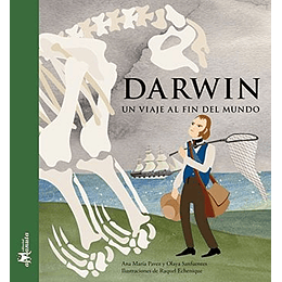 Darwin Un Viaje Al Fin Del Mundo