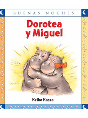 Dorotea Y Miguel