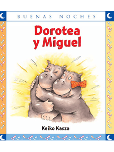 Dorotea Y Miguel 1