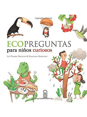 Ecopreguntas Para Niños Curiosos
