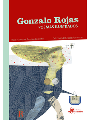 Gonzalo Rojas. Poesia Ilustrada