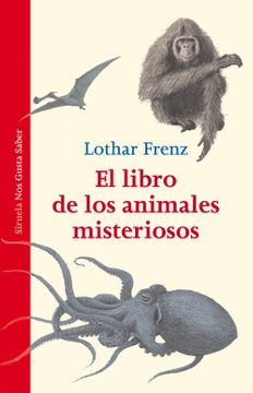 Libro De Los Animales Misteriosos, El 1